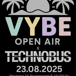VYBE Open Air x TECHNOBUS 23.08.2025 [Digital]